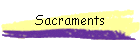 Sacraments